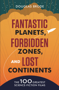 صورة الغلاف: Fantastic Planets, Forbidden Zones, and Lost Continents 9780292739192
