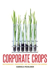 Cover image: Corporate Crops 9780292756878