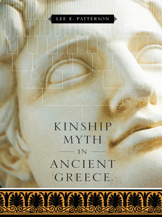 Imagen de portada: Kinship Myth in Ancient Greece 9780292737501