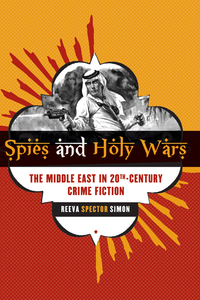 صورة الغلاف: Spies and Holy Wars 9780292723009