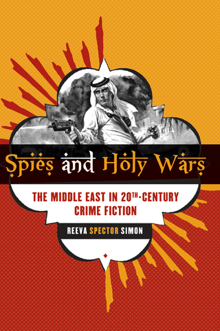 Cover image: Spies and Holy Wars 9780292723009