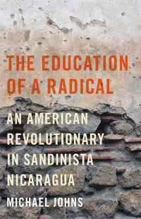 Omslagafbeelding: The Education of a Radical 9780292743861