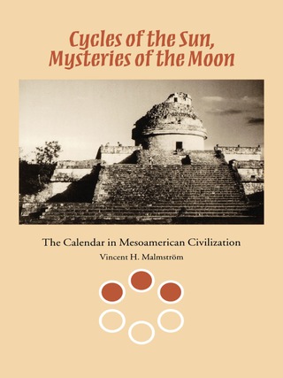 表紙画像: Cycles of the Sun, Mysteries of the Moon 9780292751965