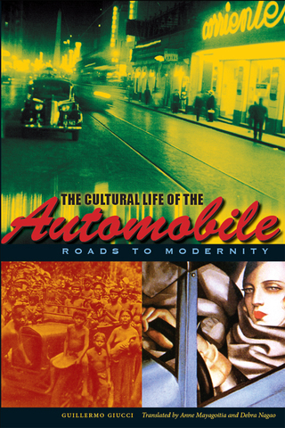 Omslagafbeelding: The Cultural Life of the Automobile 9780292737846