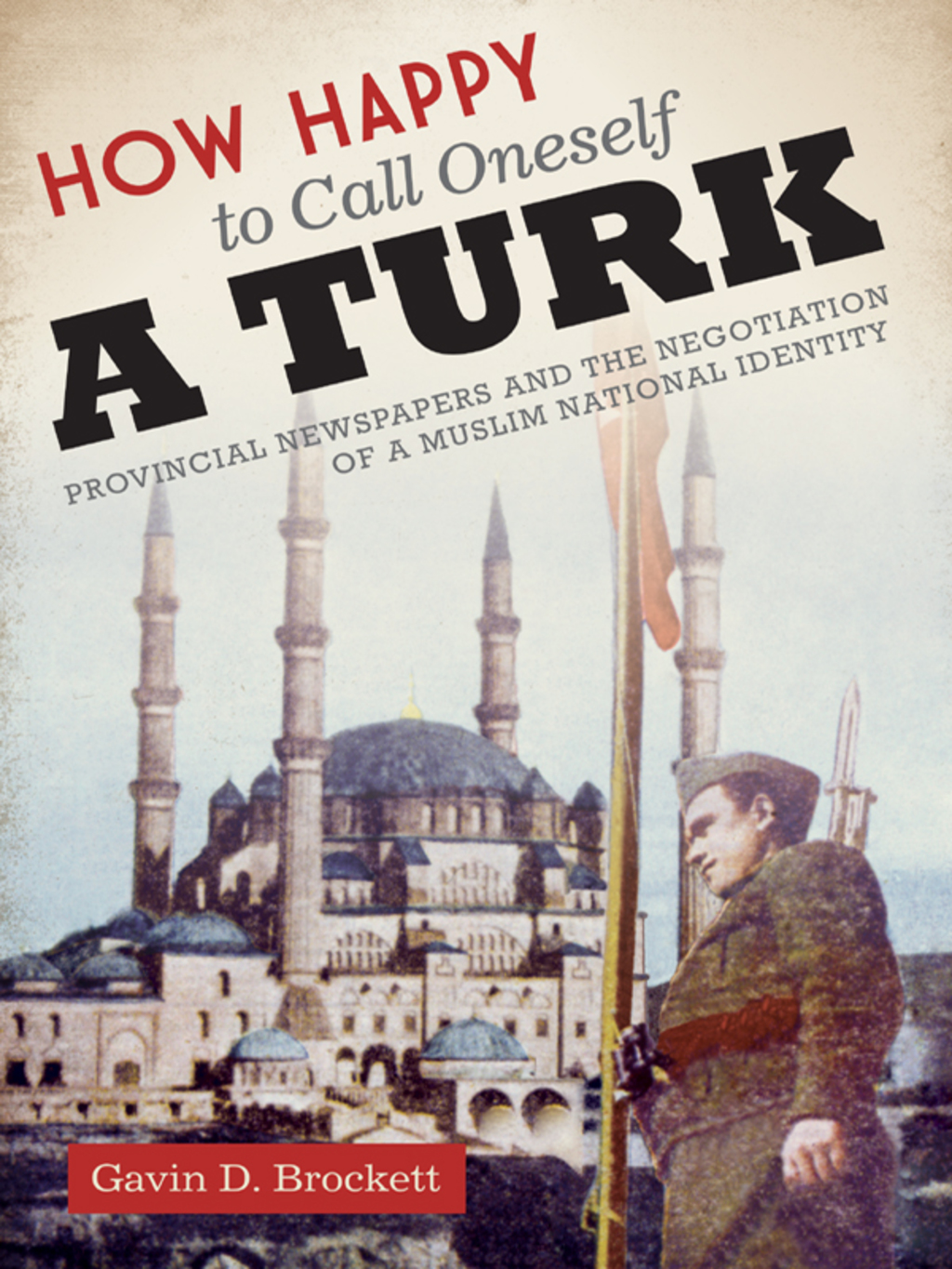 How Happy to Call Oneself a Turk