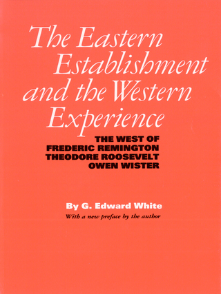 Cover image: The Eastern Establishment and the Western Experience 9780292720657