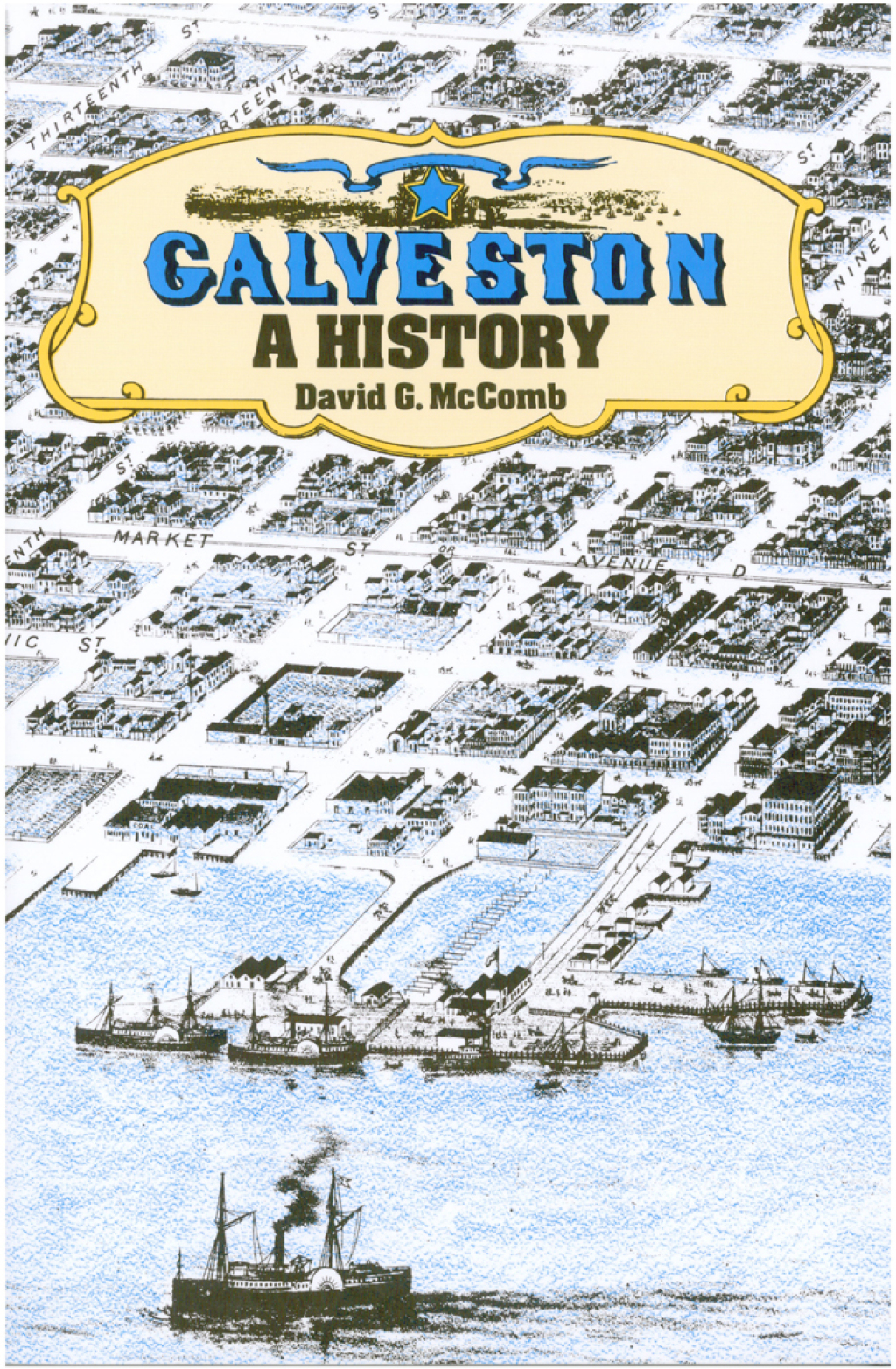 Galveston A History