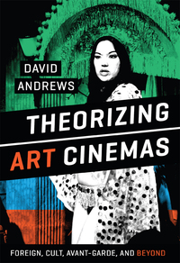 Cover image: Theorizing Art Cinemas 9780292747746