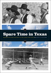 صورة الغلاف: Spare Time in Texas 9780292718708