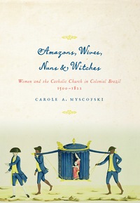 Imagen de portada: Amazons, Wives, Nuns, and Witches 9781477302194