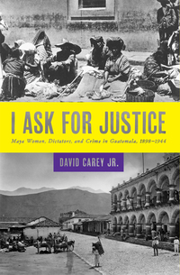 Cover image: I Ask for Justice 9780292748682