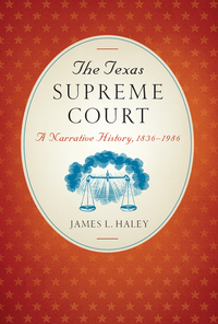 Cover image: The Texas Supreme Court 9780292744585