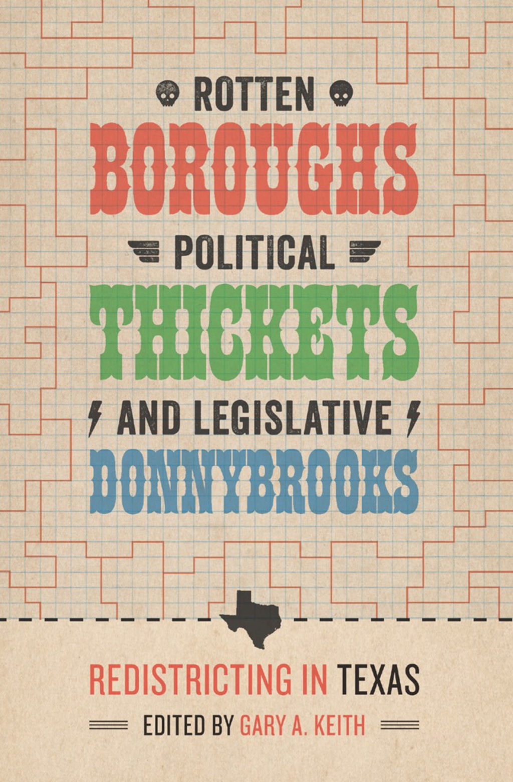 Rotten Boroughs, Political Thickets, and Legislative Donnybrooks