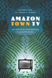 Cover image: Amazon Town TV 9780292745179