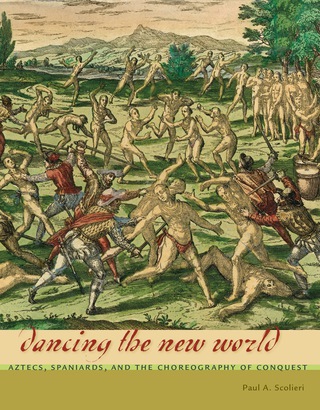 صورة الغلاف: Dancing the New World 9780292744929