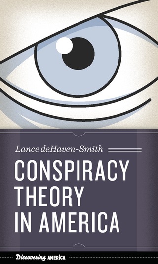 Cover image: Conspiracy Theory in America 9780292743793