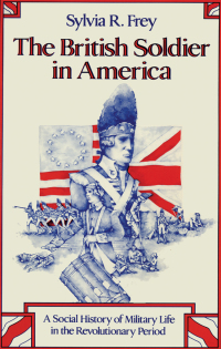 Imagen de portada: The British Soldier in America 9780292740921