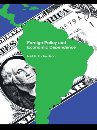 Cover image: Foreign Policy and Economic Dependence 9780292724259