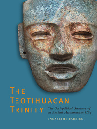 Omslagafbeelding: The Teotihuacan Trinity 9780292716650