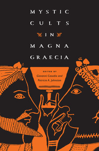 Cover image: Mystic Cults in Magna Graecia 9780292719026