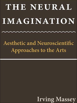 Cover image: The Neural Imagination 9780292725652