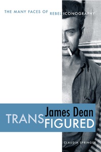 Imagen de portada: James Dean Transfigured 9780292714434