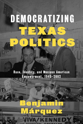 صورة الغلاف: Democratizing Texas Politics 9780292753846