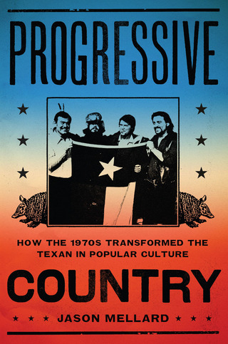 Cover image: Progressive Country 9780292753006