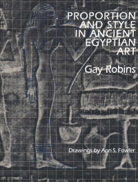 Omslagafbeelding: Proportion and Style in Ancient Egyptian Art 9780292770645