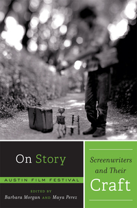 صورة الغلاف: On Story—Screenwriters and Their Craft 9780292754607