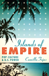 Cover image: Islands of Empire 9780292756304