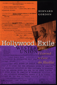 Cover image: Hollywood Exile, or How I Learned to Love the Blacklist 9780292728332