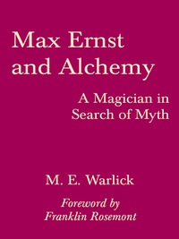 Cover image: Max Ernst and Alchemy 9780292791350