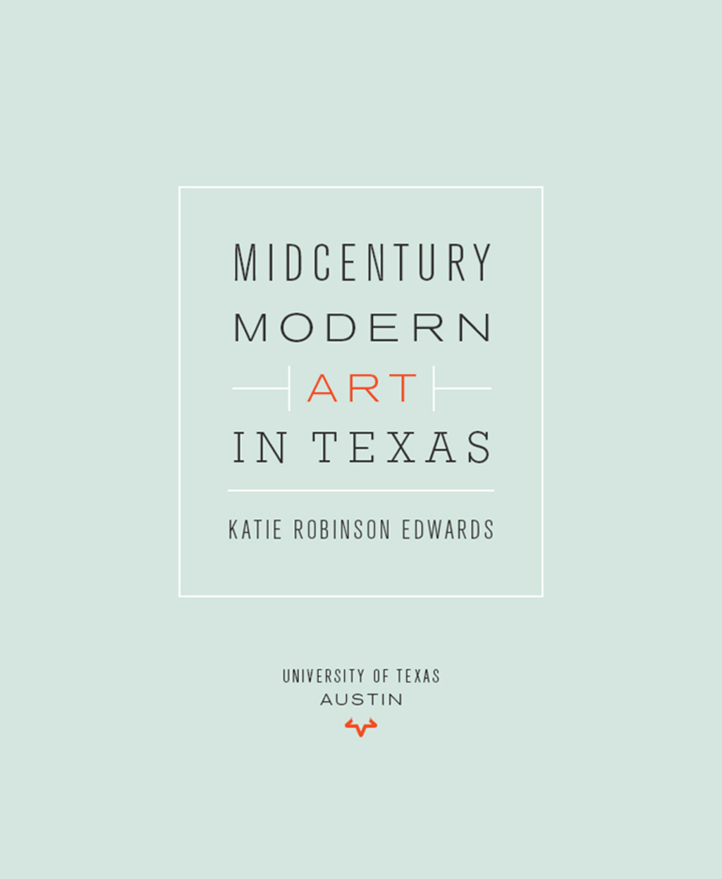 Midcentury Modern Art in Texas