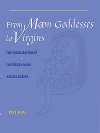 Cover image: From Moon Goddesses to Virgins 9780292777538