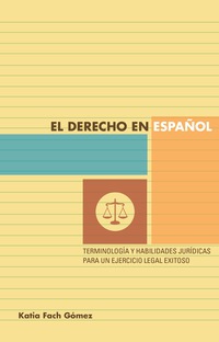 Cover image: El El derecho en español 9780292756533