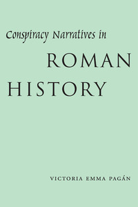 Omslagafbeelding: Conspiracy Narratives in Roman History 9780292722330