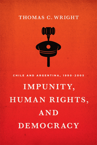 表紙画像: Impunity, Human Rights, and Democracy 9780292759268