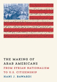 Imagen de portada: The Making of Arab Americans 9780292757486