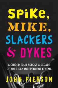 Omslagafbeelding: Spike, Mike, Slackers & Dykes 9780292757684