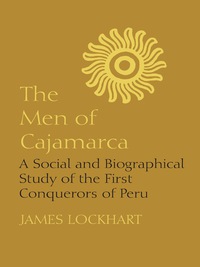 Cover image: The Men of Cajamarca 9780292750012