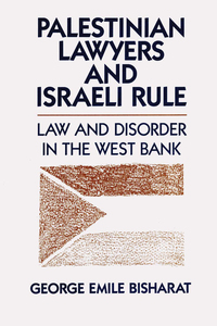Cover image: Palestinian Lawyers and Israeli Rule 9780292765139