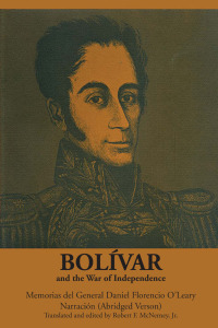 صورة الغلاف: Bolívar and the War of Independence 9780292700475