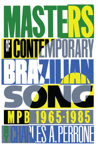 Omslagafbeelding: Masters of Contemporary Brazilian Song 9780292751026