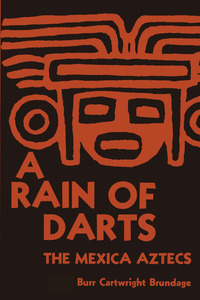 صورة الغلاف: A Rain of Darts 9780292770027