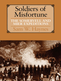 Cover image: Soldiers of Misfortune 9780292731158