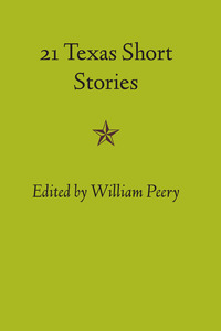 Cover image: Twenty-one Texas Short Stories 9780292734166