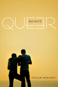 Cover image: Queer Beirut 9781477309919