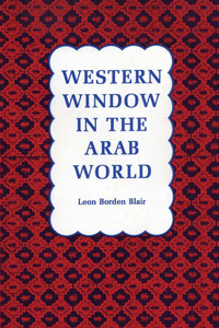 صورة الغلاف: Western Window in the Arab World 9780292729704