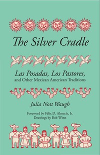 Cover image: The Silver Cradle 9780292733756